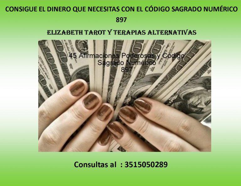 CONSIGUE EL DINERO QUE NECESITAS CON EL CÓDIGO SAGRADO NUMÉRICO 897